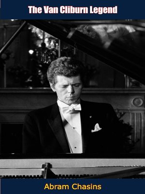 cover image of The Van Cliburn Legend